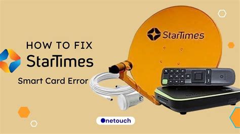 startimes smart card error kenya|kui .